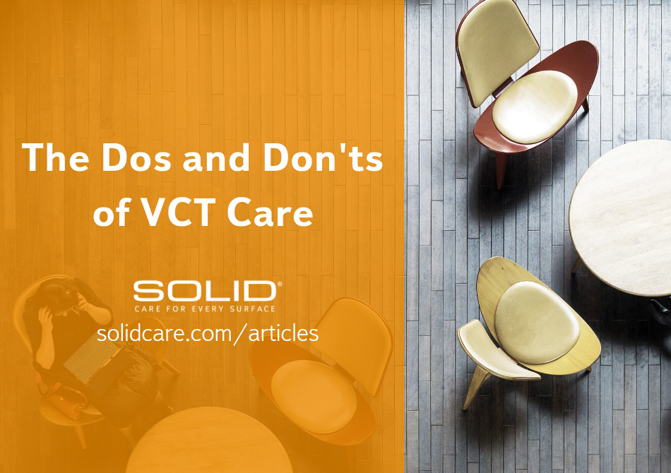 The Dos and Don’ts of VCT Care SOLID